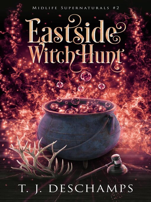 Title details for Eastside Witch Hunt by T.J. Deschamps - Wait list